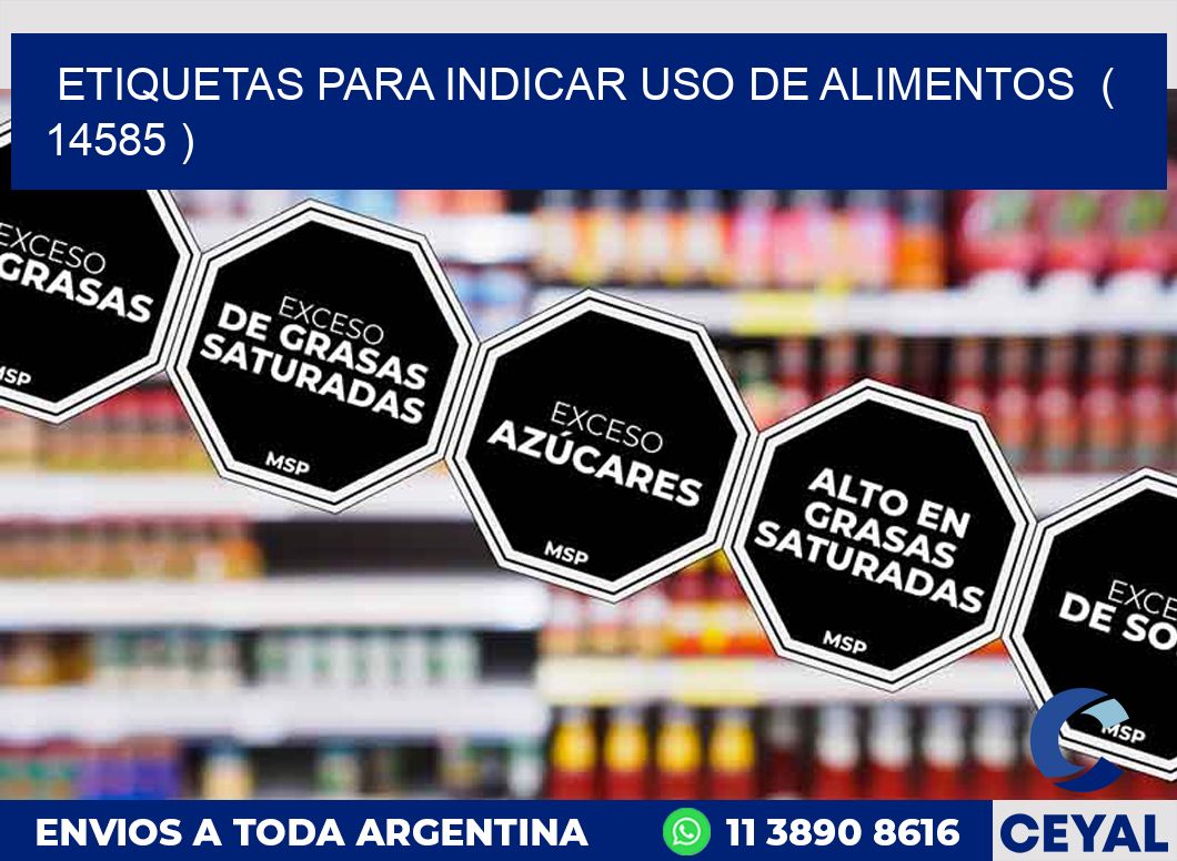 ETIQUETAS PARA INDICAR USO DE ALIMENTOS  ( 14585 )