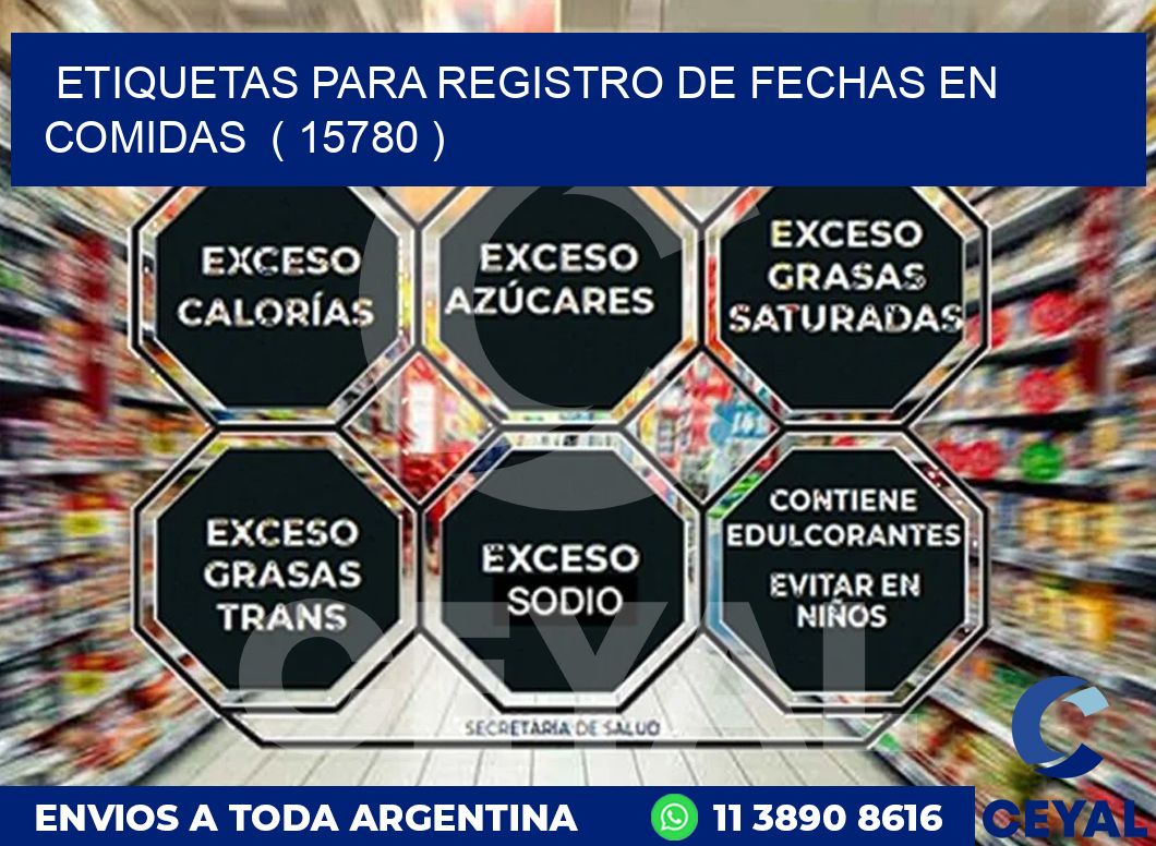 ETIQUETAS PARA REGISTRO DE FECHAS EN COMIDAS  ( 15780 )