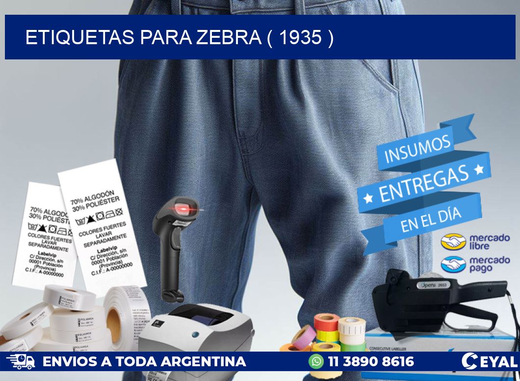ETIQUETAS PARA ZEBRA ( 1935 )
