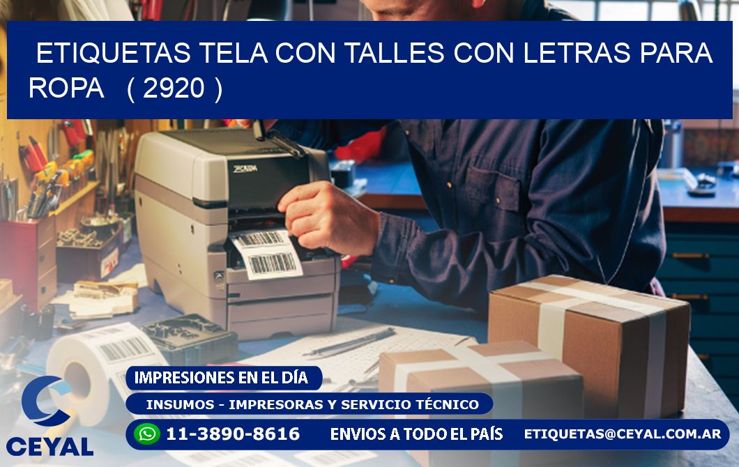 ETIQUETAS TELA CON TALLES CON LETRAS PARA ROPA   ( 2920 )