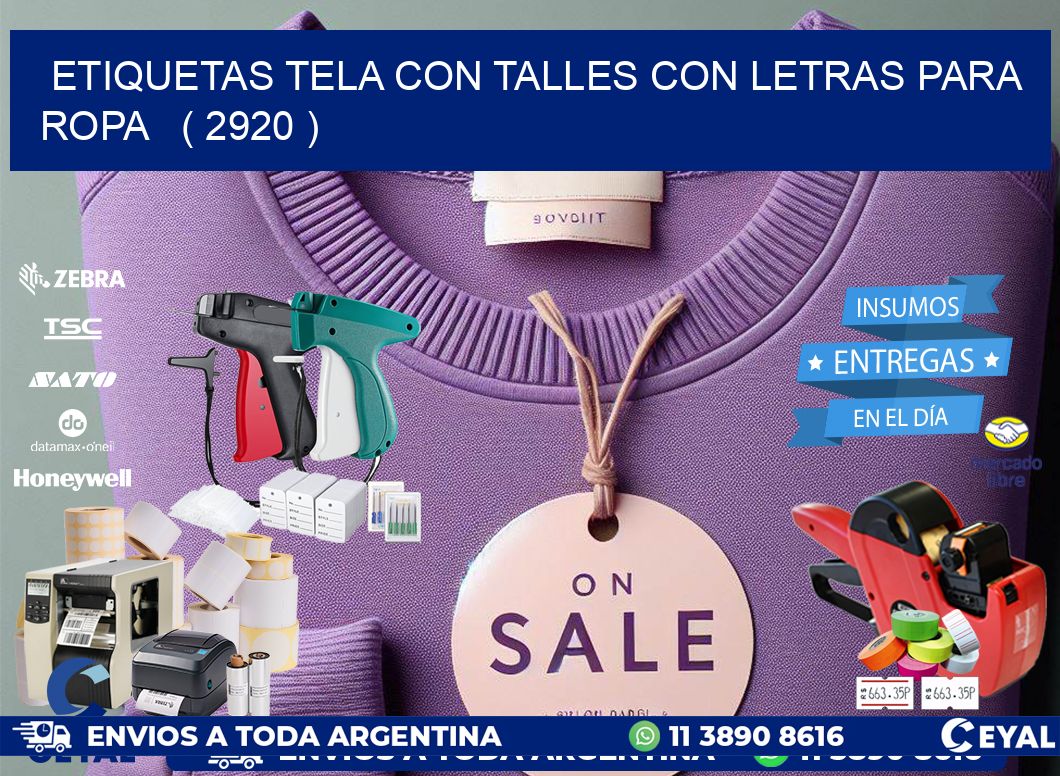 ETIQUETAS TELA CON TALLES CON LETRAS PARA ROPA   ( 2920 )