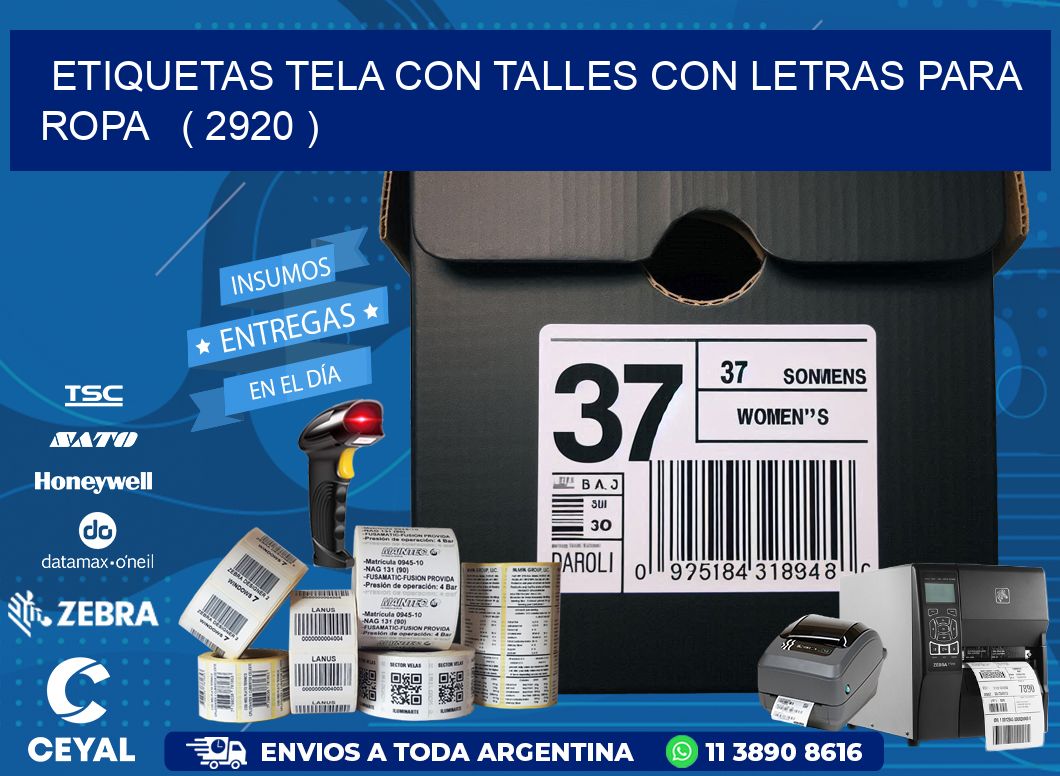 ETIQUETAS TELA CON TALLES CON LETRAS PARA ROPA   ( 2920 )