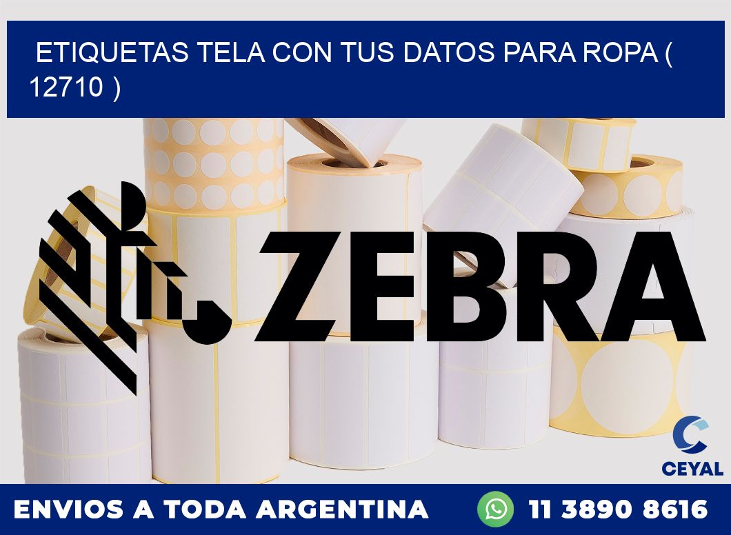 ETIQUETAS TELA CON TUS DATOS PARA ROPA ( 12710 )