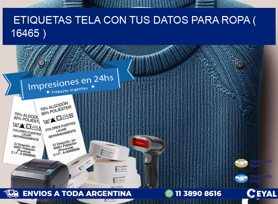 ETIQUETAS TELA CON TUS DATOS PARA ROPA ( 16465 )