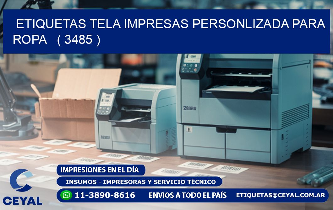ETIQUETAS TELA IMPRESAS PERSONLIZADA PARA ROPA   ( 3485 )