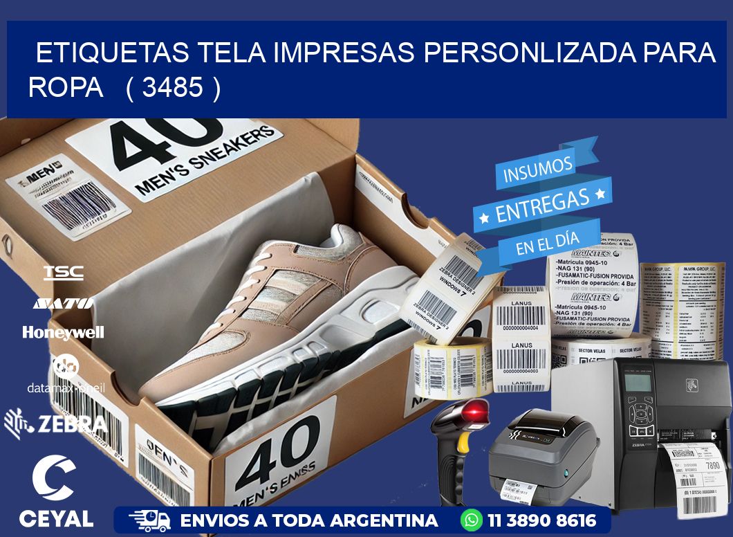 ETIQUETAS TELA IMPRESAS PERSONLIZADA PARA ROPA   ( 3485 )