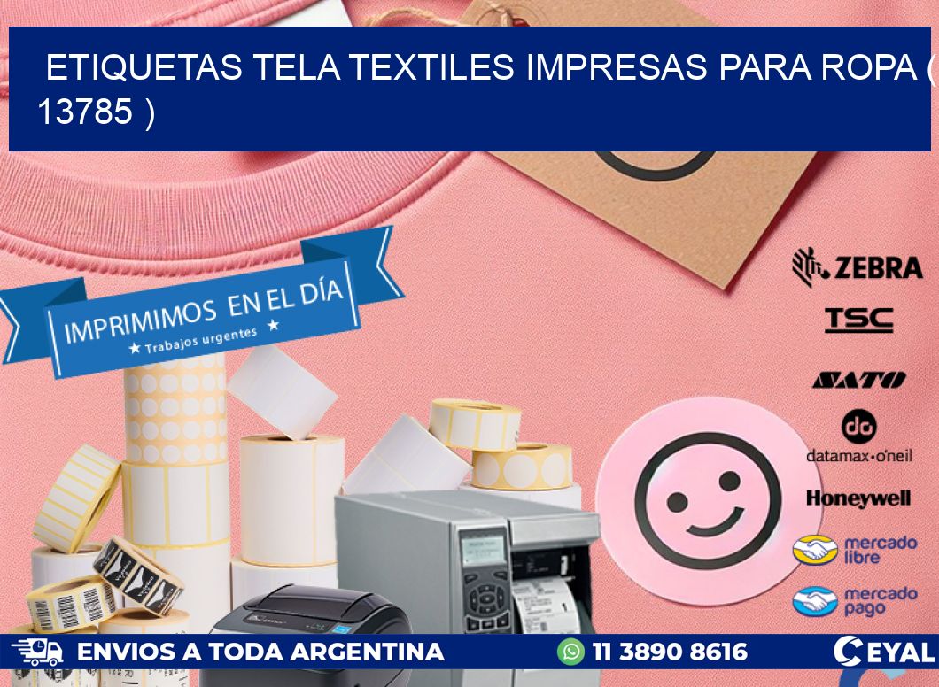 ETIQUETAS TELA TEXTILES IMPRESAS PARA ROPA ( 13785 )