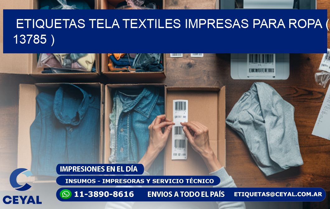 ETIQUETAS TELA TEXTILES IMPRESAS PARA ROPA ( 13785 )