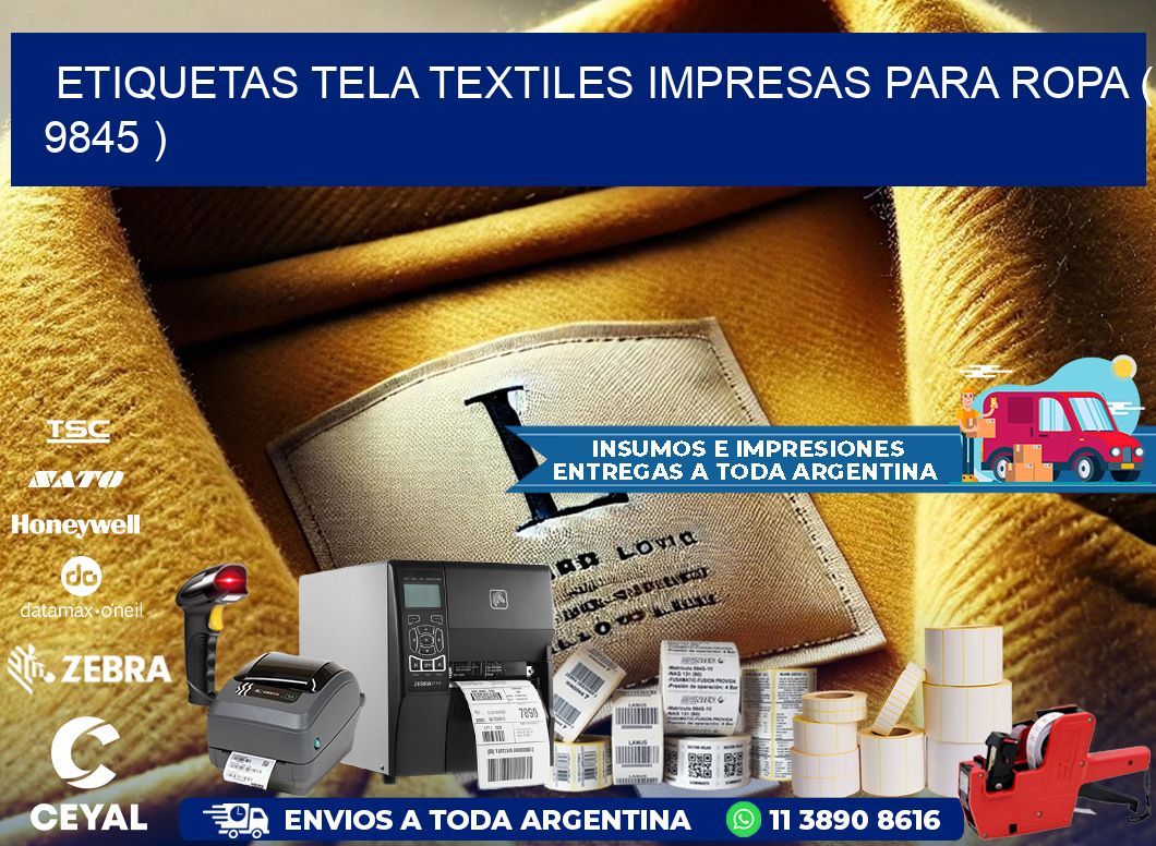 ETIQUETAS TELA TEXTILES IMPRESAS PARA ROPA ( 9845 )