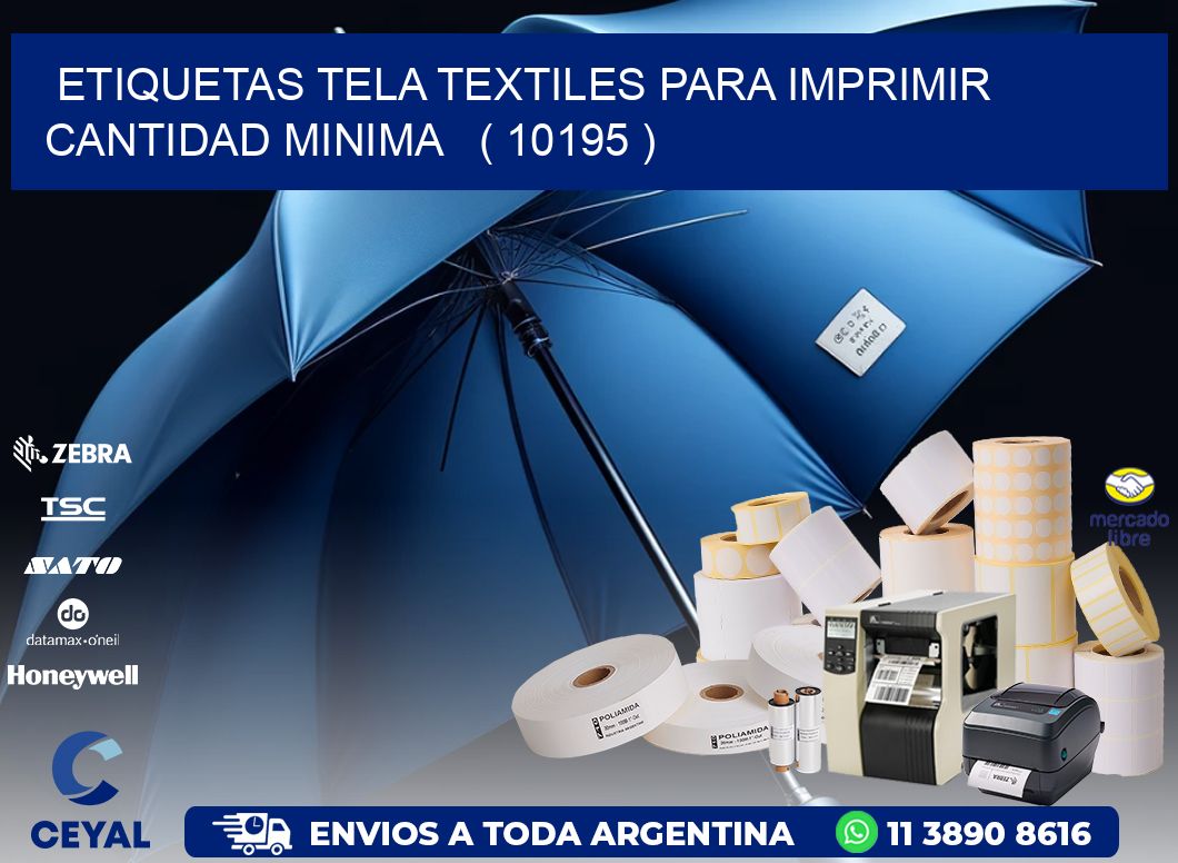 ETIQUETAS TELA TEXTILES PARA IMPRIMIR CANTIDAD MINIMA   ( 10195 )