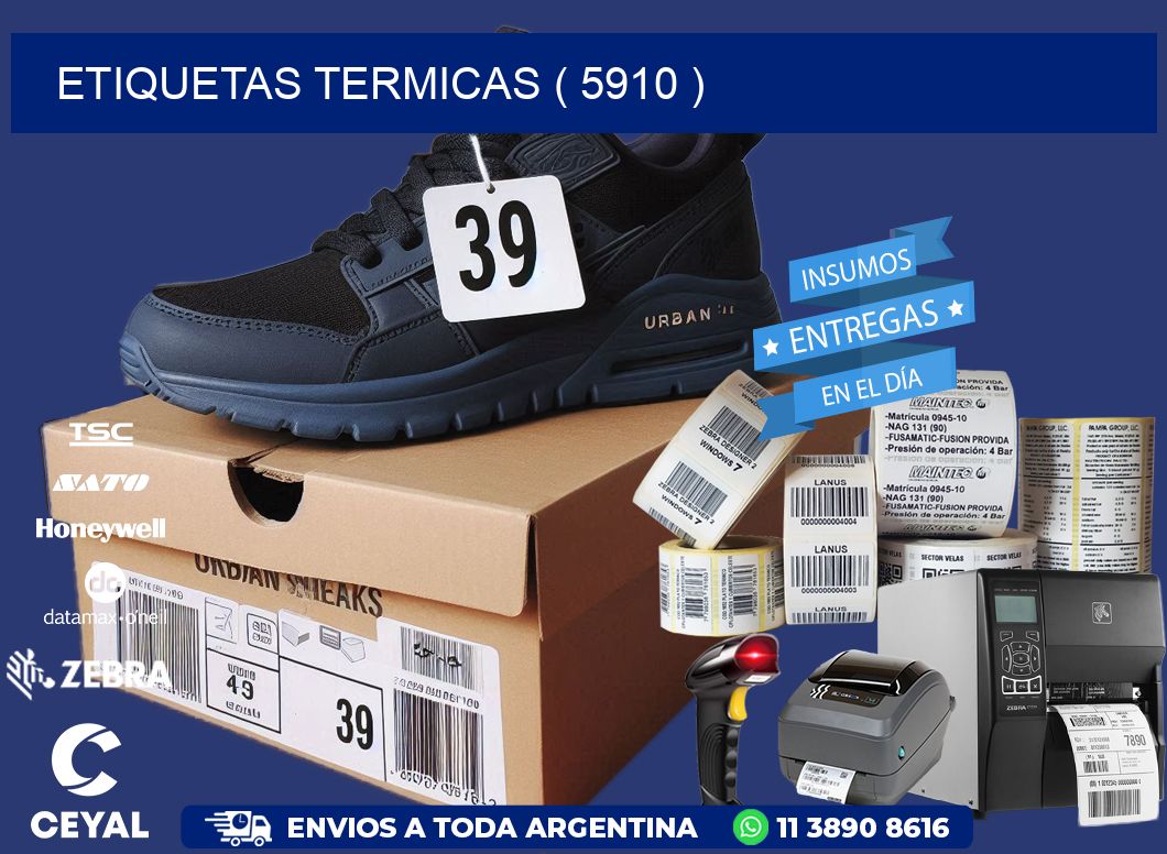 ETIQUETAS TERMICAS ( 5910 )