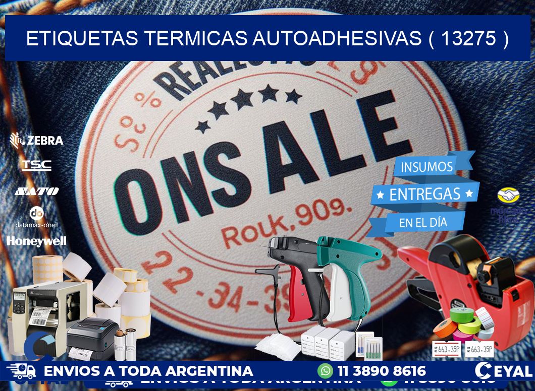 ETIQUETAS TERMICAS AUTOADHESIVAS ( 13275 )