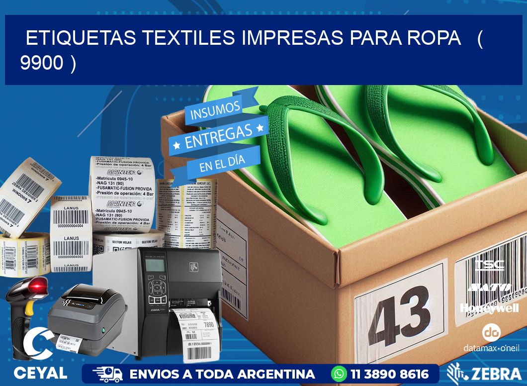 ETIQUETAS TEXTILES IMPRESAS PARA ROPA   ( 9900 )