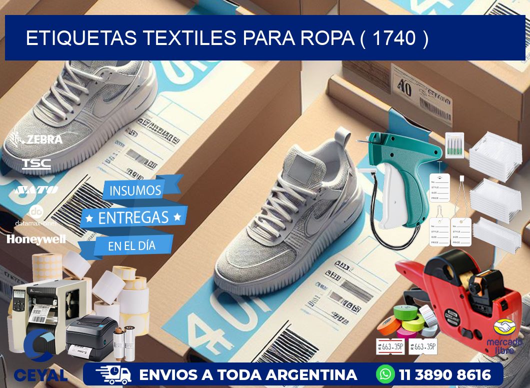 ETIQUETAS TEXTILES PARA ROPA ( 1740 )