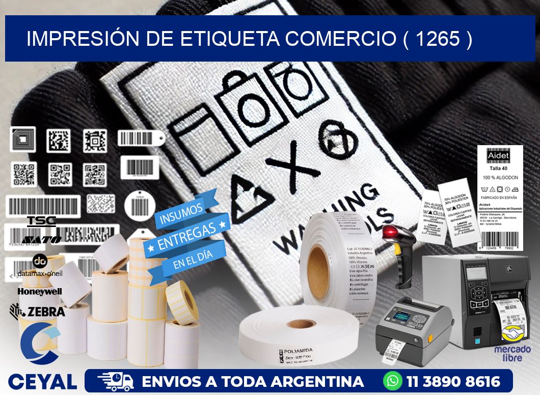IMPRESIÓN DE ETIQUETA COMERCIO ( 1265 )