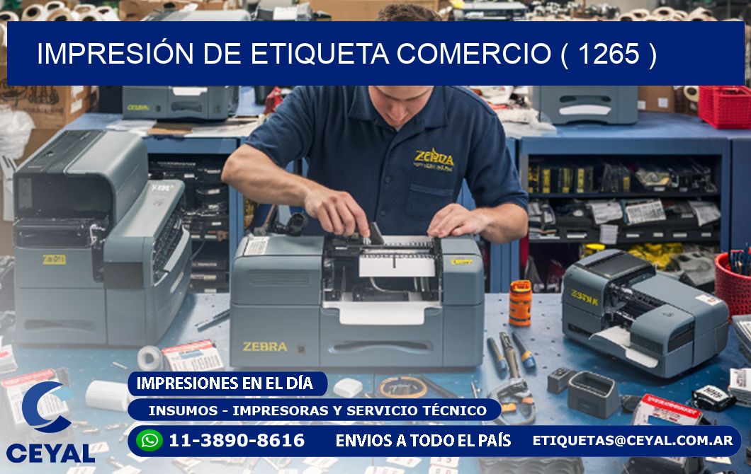 IMPRESIÓN DE ETIQUETA COMERCIO ( 1265 )