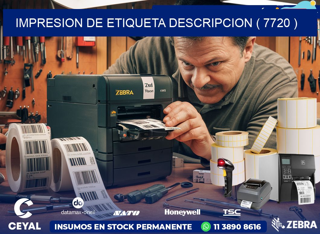 IMPRESION DE ETIQUETA DESCRIPCION ( 7720 )