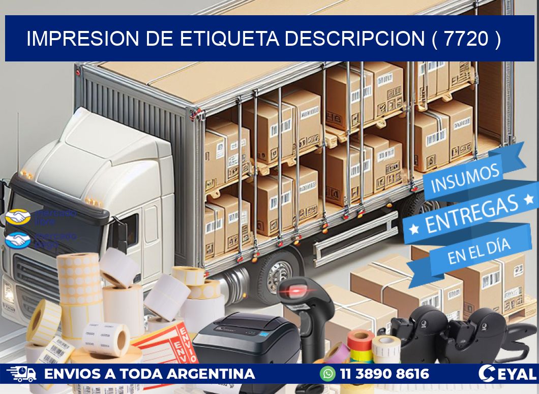 IMPRESION DE ETIQUETA DESCRIPCION ( 7720 )