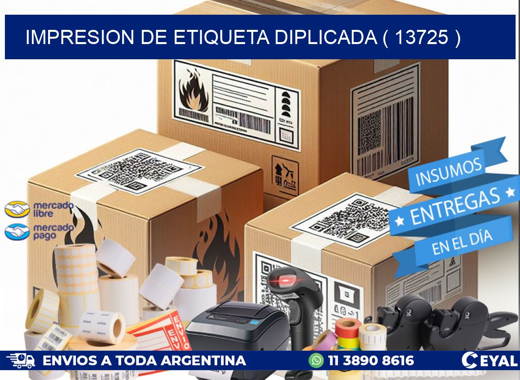 IMPRESION DE ETIQUETA DIPLICADA ( 13725 )