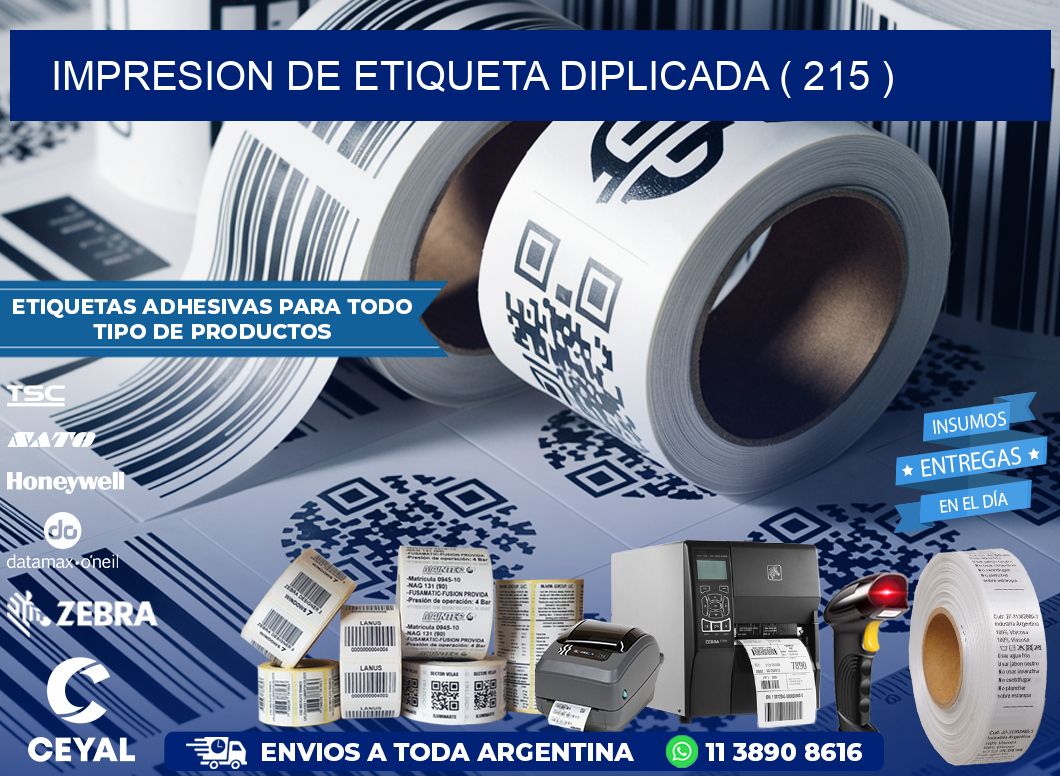 IMPRESION DE ETIQUETA DIPLICADA ( 215 )