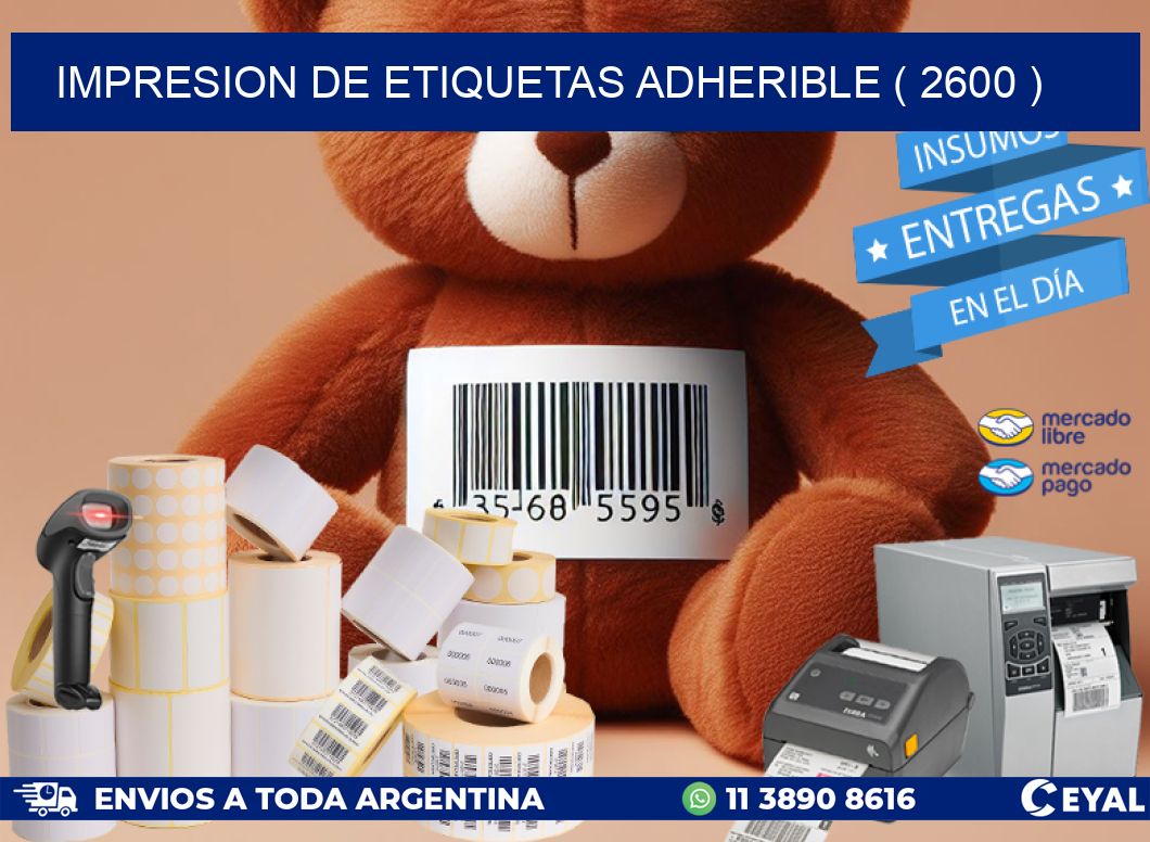 IMPRESION DE ETIQUETAS ADHERIBLE ( 2600 )
