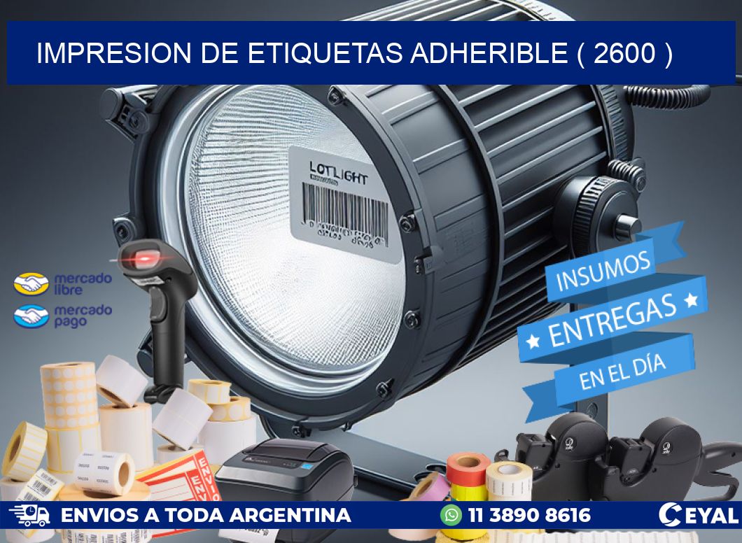 IMPRESION DE ETIQUETAS ADHERIBLE ( 2600 )