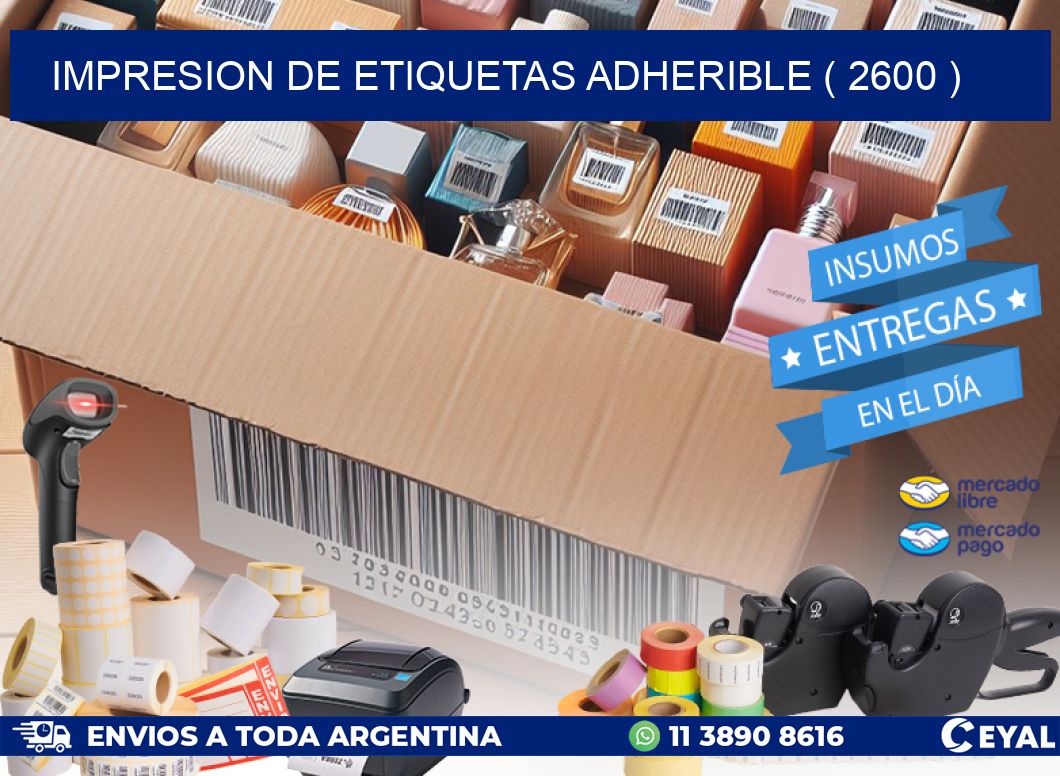 IMPRESION DE ETIQUETAS ADHERIBLE ( 2600 )