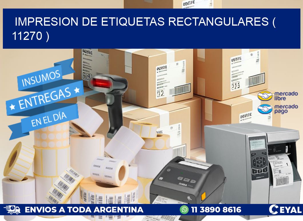 IMPRESION DE ETIQUETAS RECTANGULARES ( 11270 )