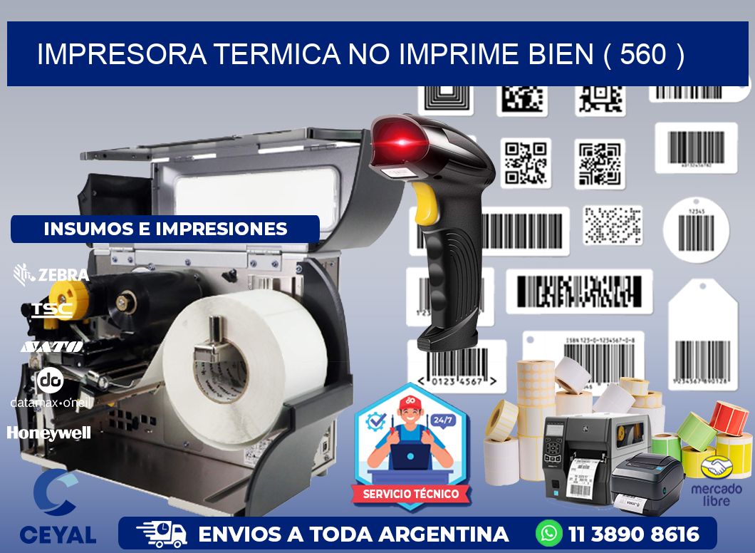 IMPRESORA TERMICA NO IMPRIME BIEN ( 560 )