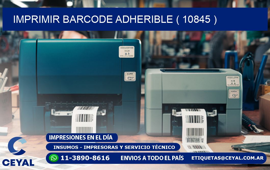 IMPRIMIR BARCODE ADHERIBLE ( 10845 )