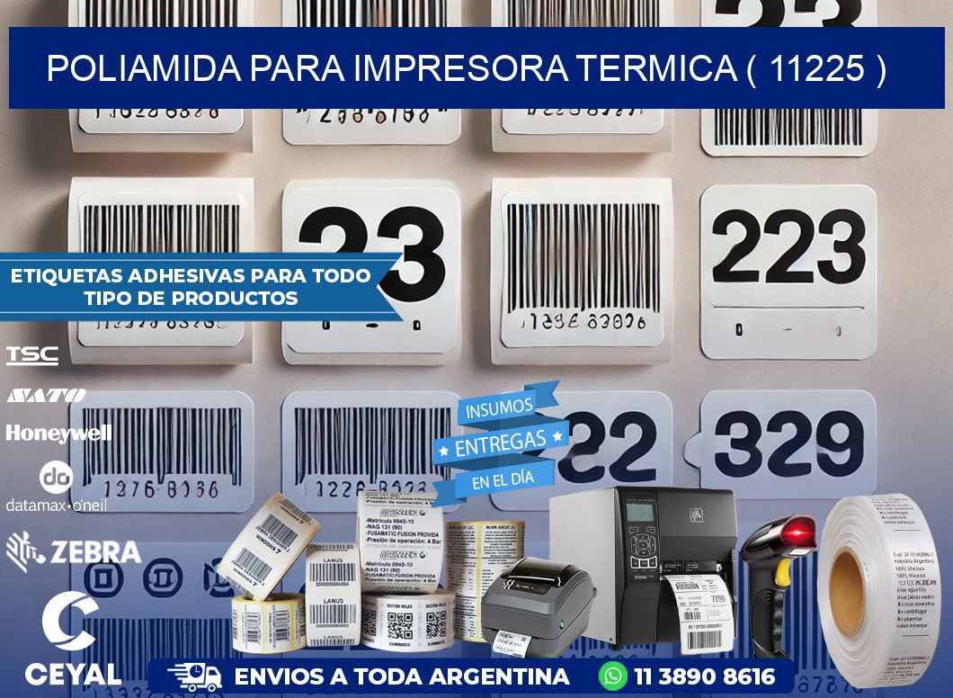 POLIAMIDA PARA IMPRESORA TERMICA ( 11225 )