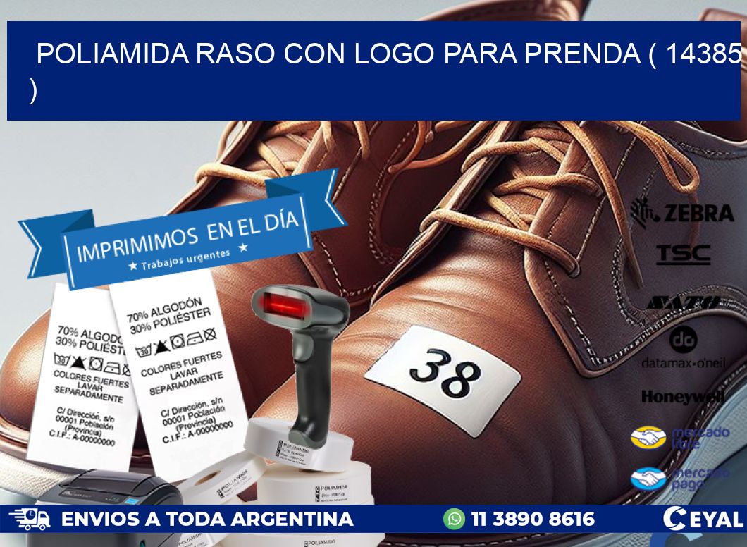 POLIAMIDA RASO CON LOGO PARA PRENDA ( 14385 )