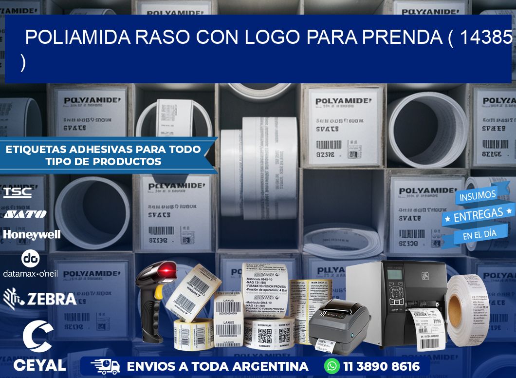POLIAMIDA RASO CON LOGO PARA PRENDA ( 14385 )