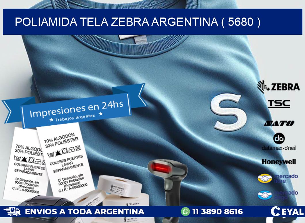 POLIAMIDA TELA ZEBRA ARGENTINA ( 5680 )