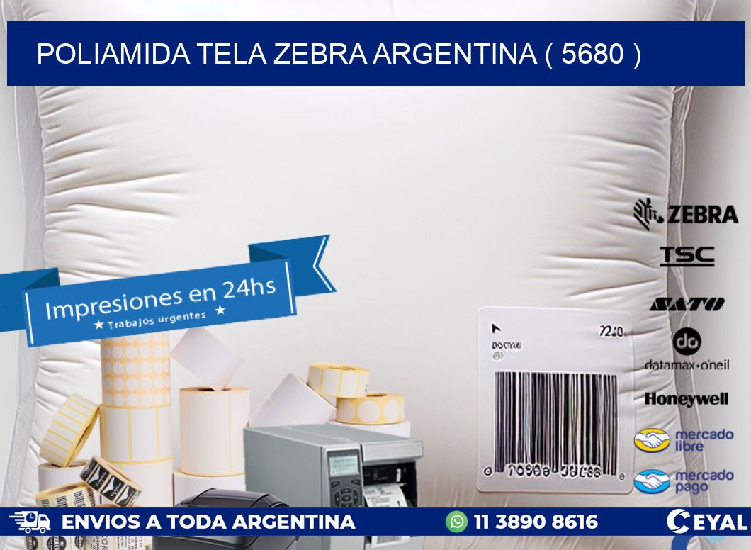 POLIAMIDA TELA ZEBRA ARGENTINA ( 5680 )