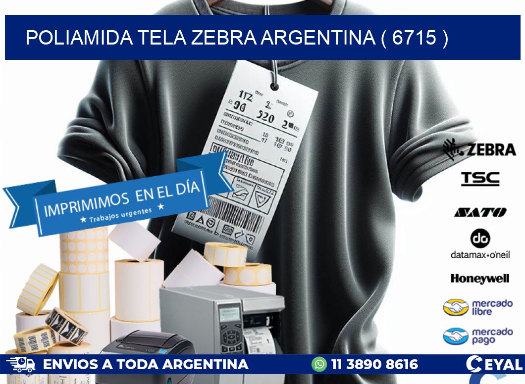 POLIAMIDA TELA ZEBRA ARGENTINA ( 6715 )