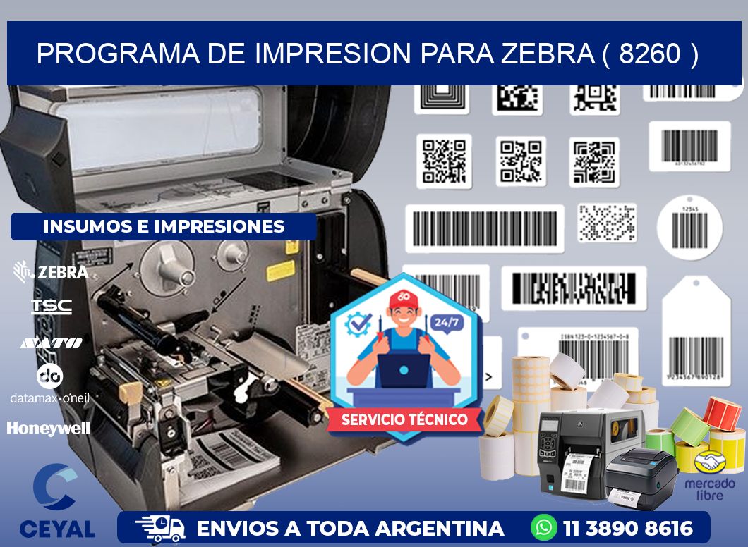 PROGRAMA DE IMPRESION PARA ZEBRA ( 8260 )