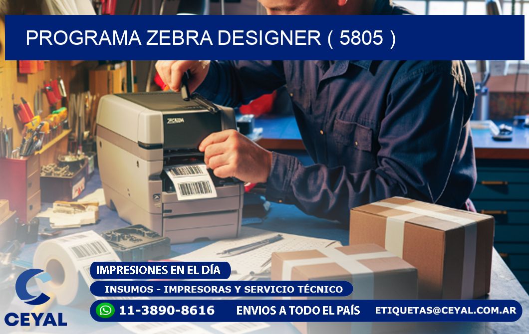 PROGRAMA ZEBRA DESIGNER ( 5805 )