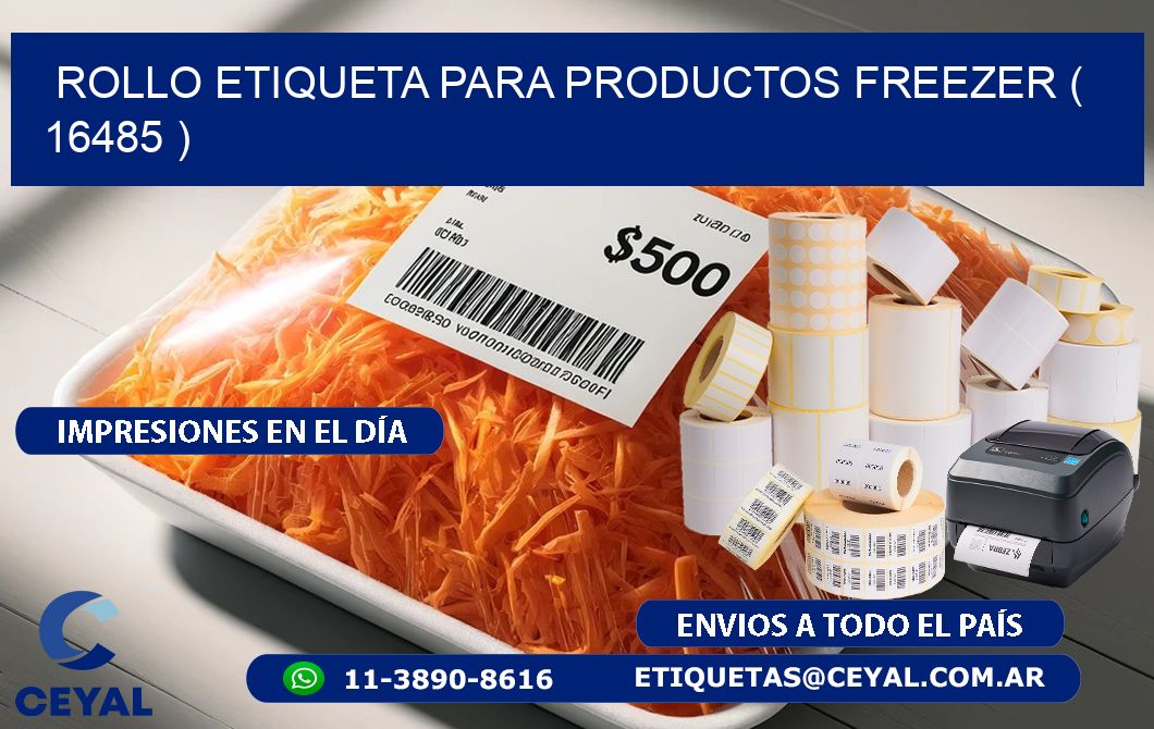 ROLLO ETIQUETA PARA PRODUCTOS FREEZER ( 16485 )