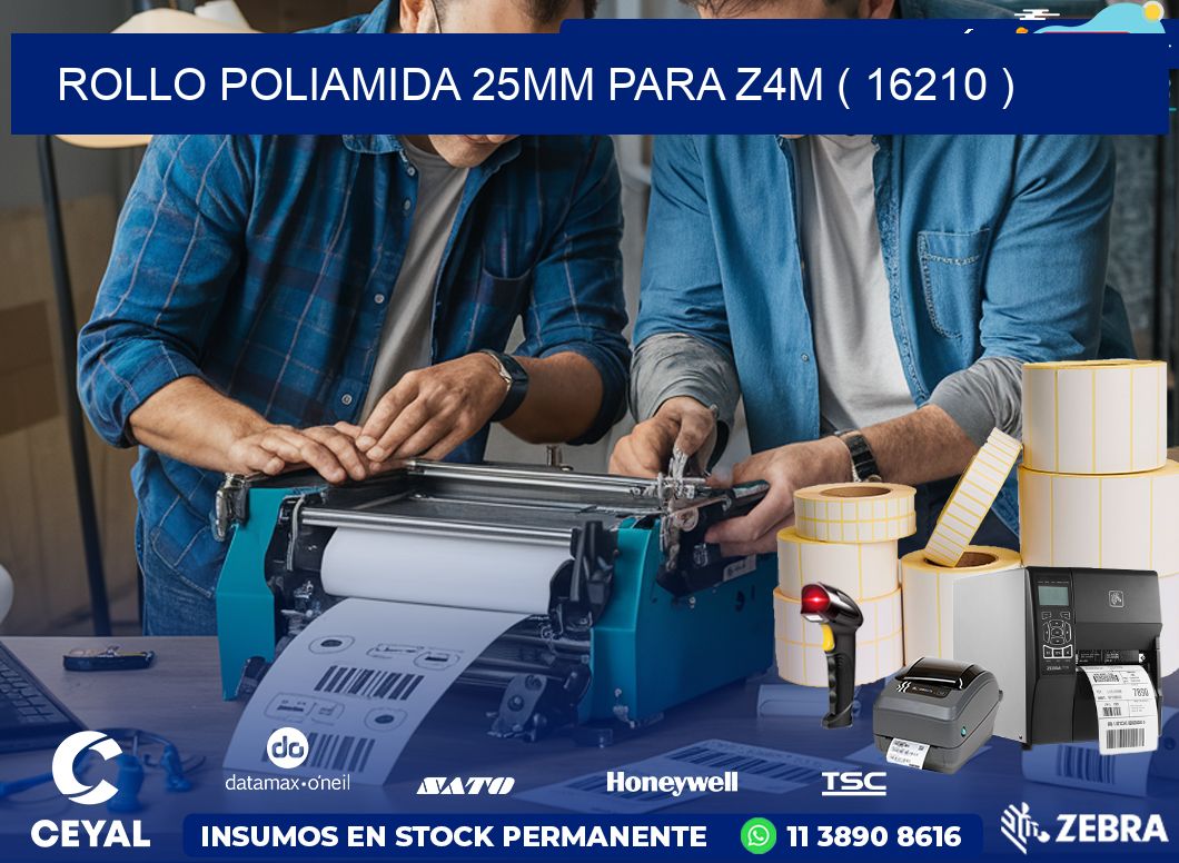 ROLLO POLIAMIDA 25MM PARA Z4M ( 16210 )