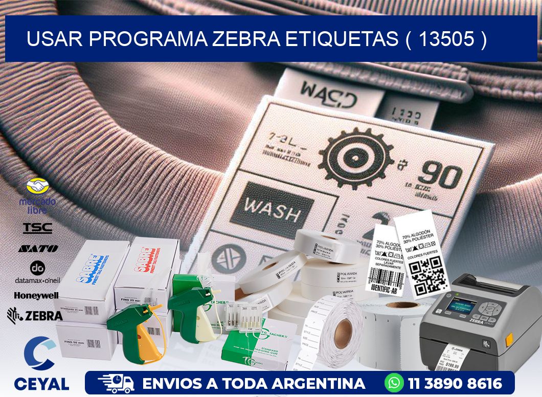 USAR PROGRAMA ZEBRA ETIQUETAS ( 13505 )