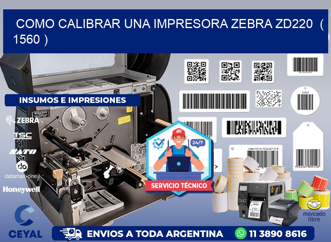 como calibrar una impresora zebra zd220  ( 1560 )
