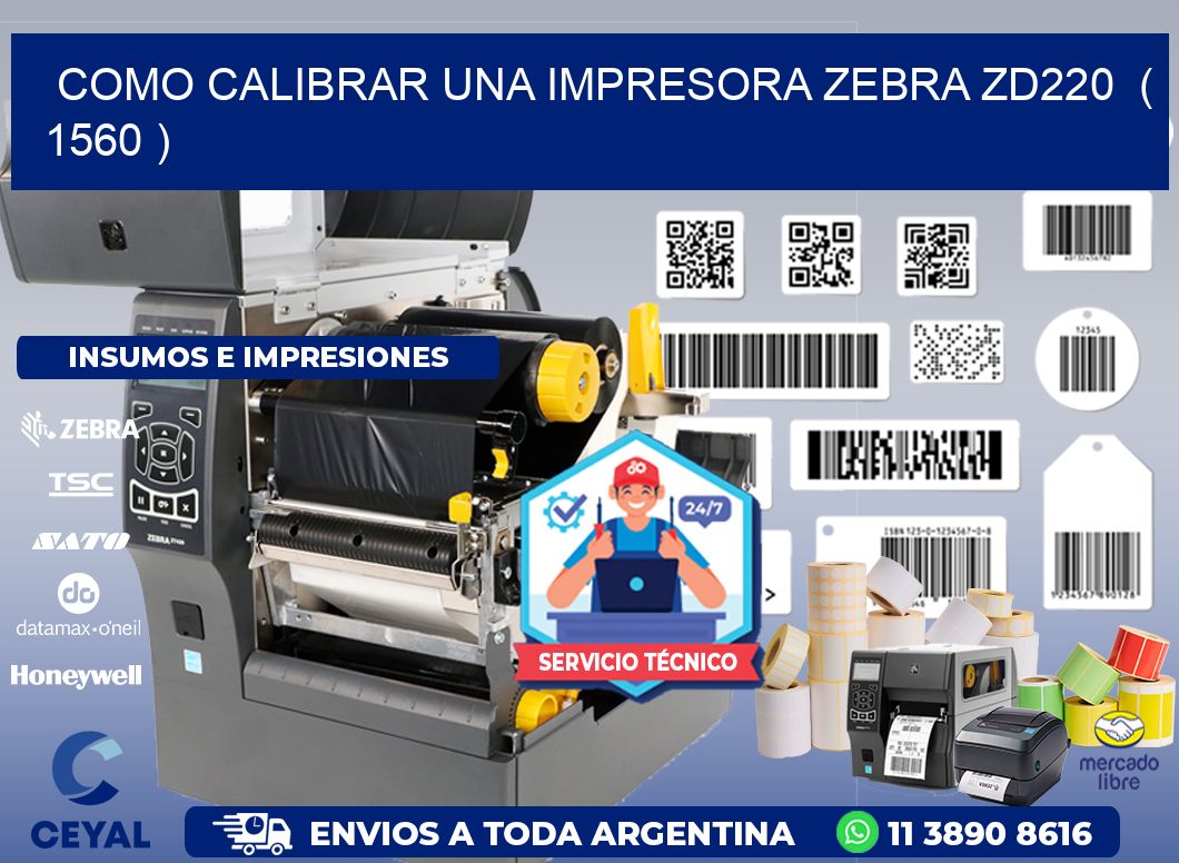 como calibrar una impresora zebra zd220  ( 1560 )
