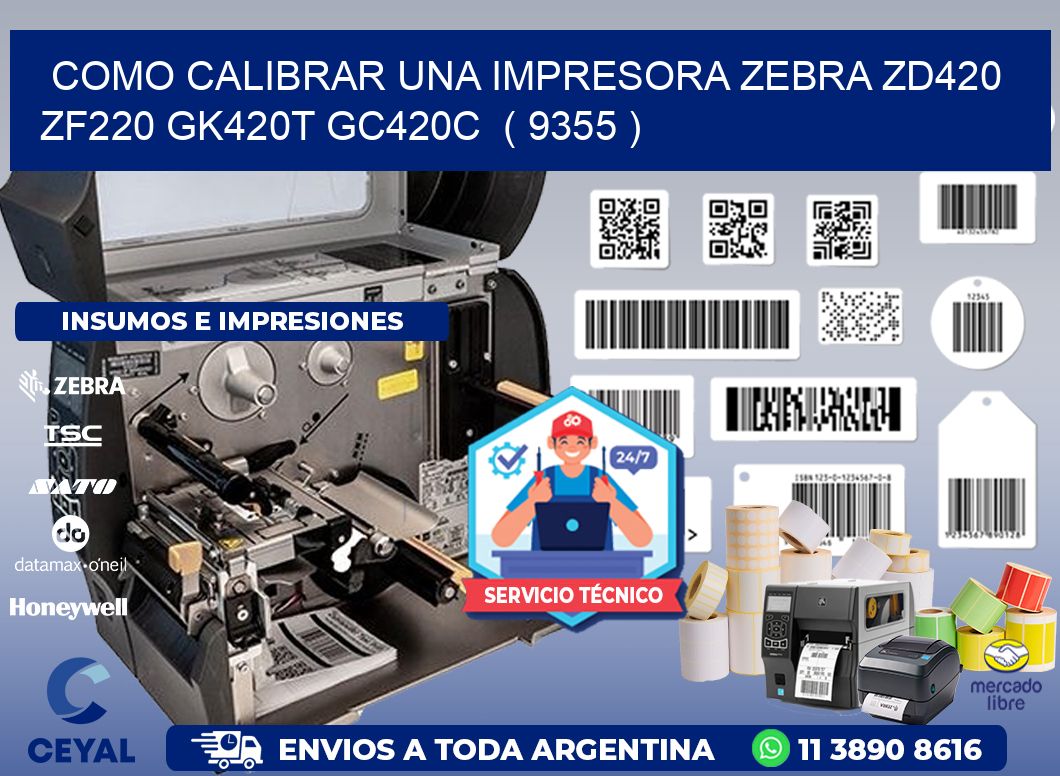 como calibrar una impresora zebra zd420 ZF220 GK420T GC420C  ( 9355 )