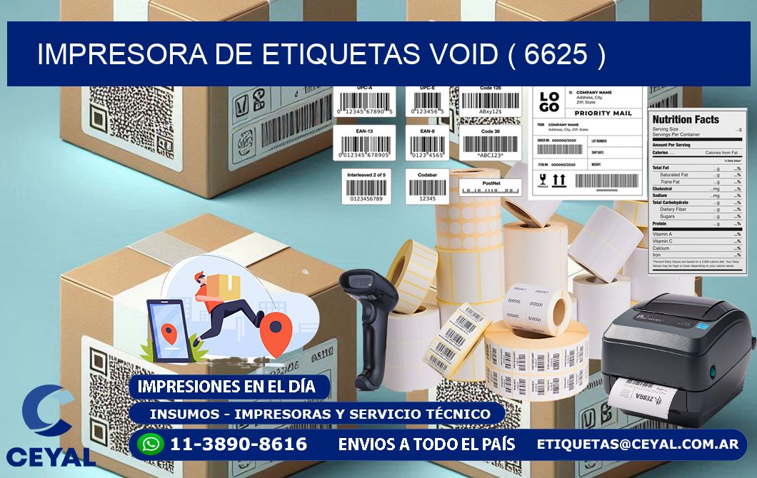 impresora de etiquetas VOID ( 6625 )
