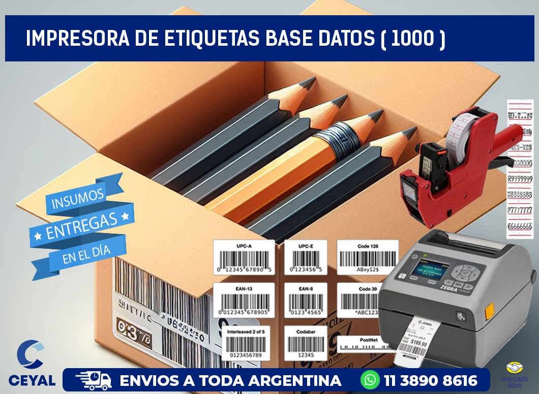 impresora de etiquetas base datos ( 1000 )