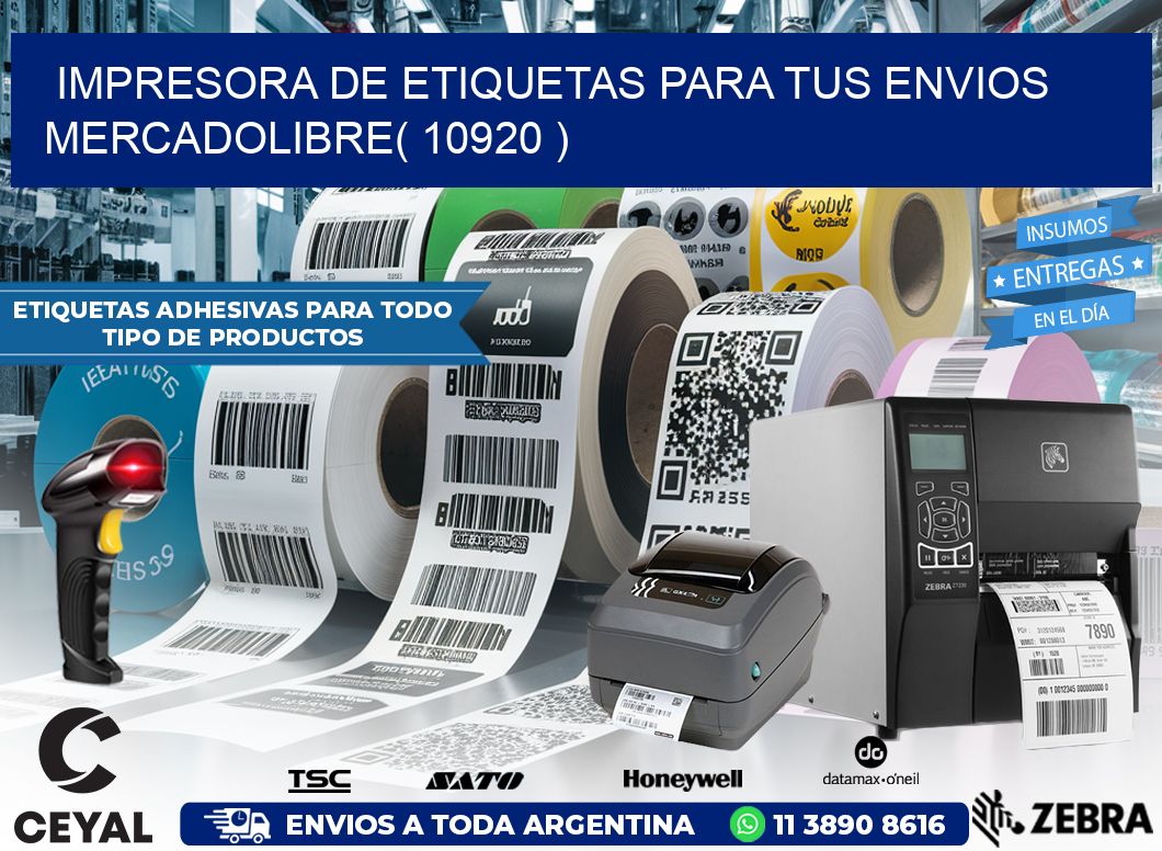 impresora de etiquetas para tus envios mercadolibre( 10920 )