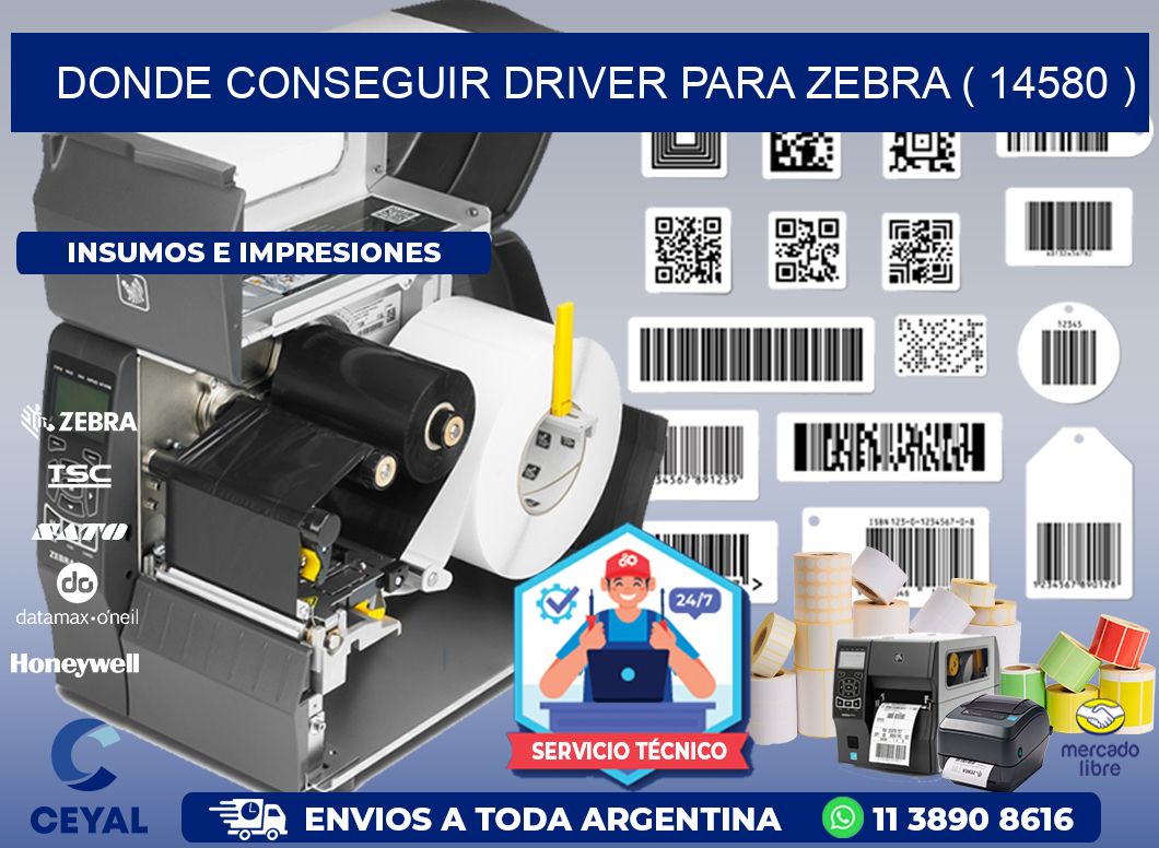 DONDE CONSEGUIR DRIVER PARA ZEBRA ( 14580 )