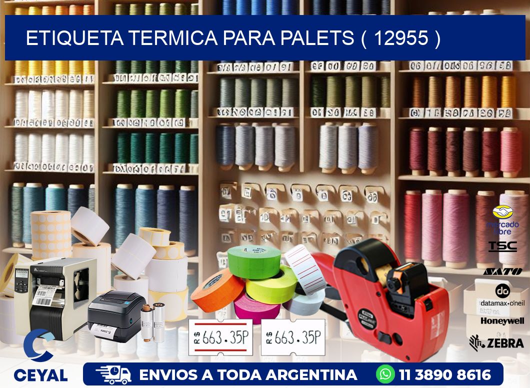 ETIQUETA TERMICA PARA PALETS ( 12955 )