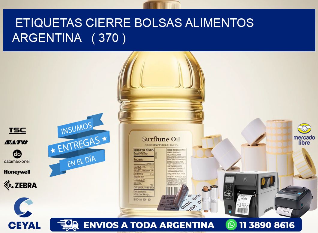 ETIQUETAS CIERRE BOLSAS ALIMENTOS ARGENTINA   ( 370 )